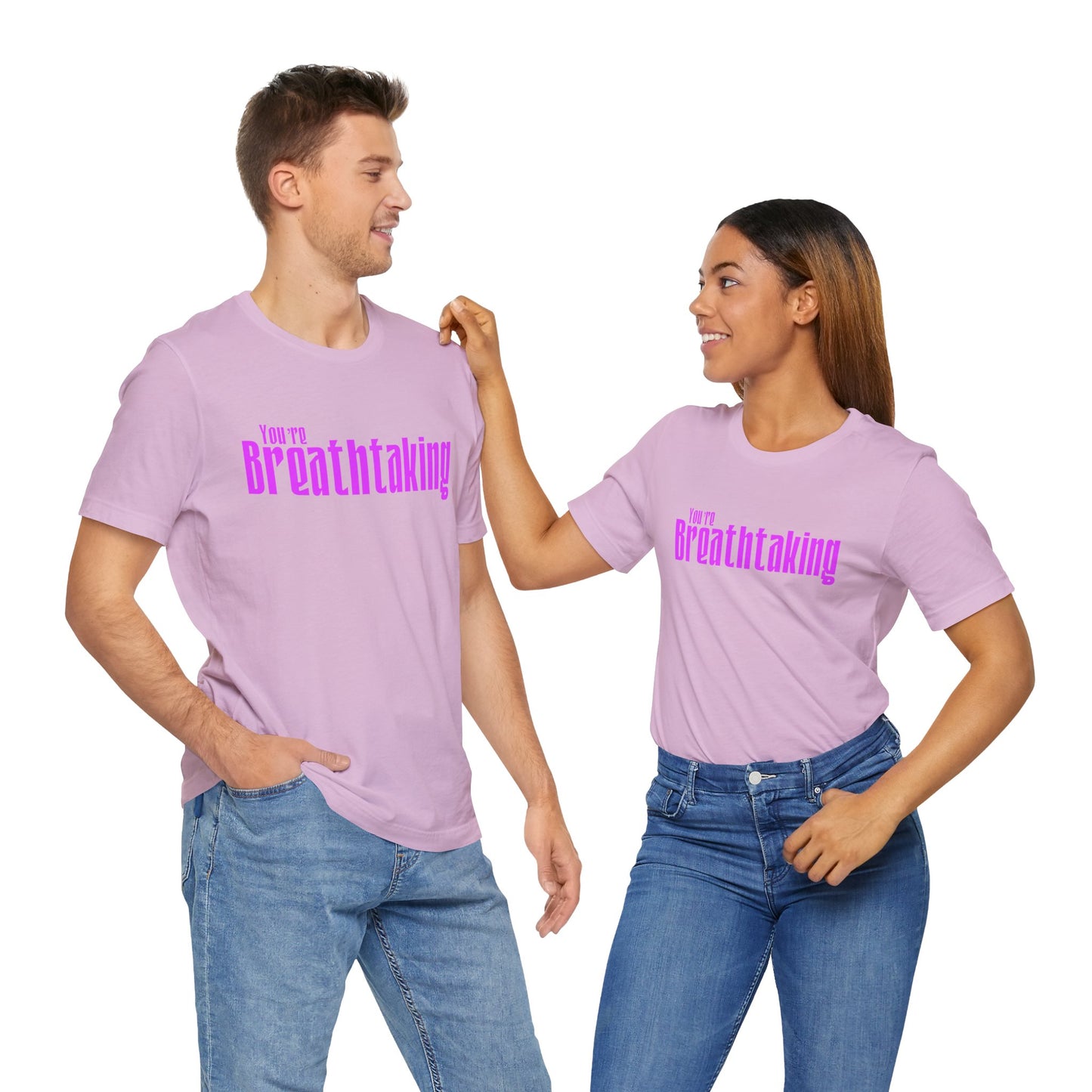 You're Breathtaking - Pink Text - Unisex Short Sleeve T-shirt